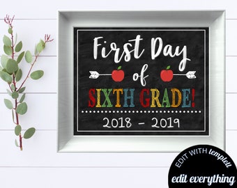 First Day of School Sign Back to School Chalkboard Sixth Grade Editable 1st Day of School Printable Instant Download School Chalkboard Sign
