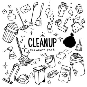 May include: Black and white hand-drawn illustrations of cleaning supplies, including a broom, dustpan, trash can, vacuum cleaner, spray bottle, sponge, and gloves. The text "CLEANUP ELEMENTS PACK" is included in the image.