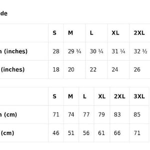 May include: Size guide for a garment with measurements in inches and centimeters. The table shows the length and width of the garment in different sizes: S, M, L, XL, 2XL, and 3XL.