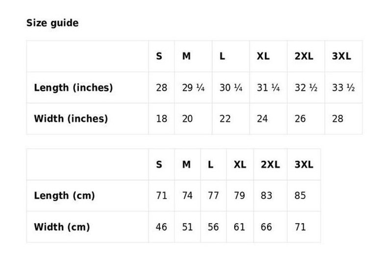 May include: Size guide for a garment with measurements in inches and centimeters. The table shows the length and width of the garment in different sizes: S, M, L, XL, 2XL, and 3XL.