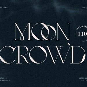 MOON CROWD - Elegant & Stylish Serif