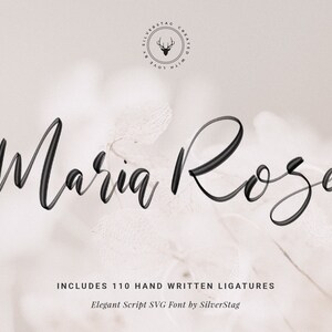 Maria Rose Elegant Script SVG Font - Feminine, Chic, Modern, Watercolor, Hand Drawn Script Font