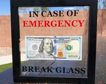 In Case of Emergency Break Glass for Money Floating Frame