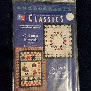 May include: A package containing two quilting patterns for Christmas. The patterns are called "Christmas Poinsettia" and "St. Nickolas Advent Calendar". The patterns are from "That Patchwork Place Classics" and are 80 x 92 inches and 8 x 26 inches respectively.