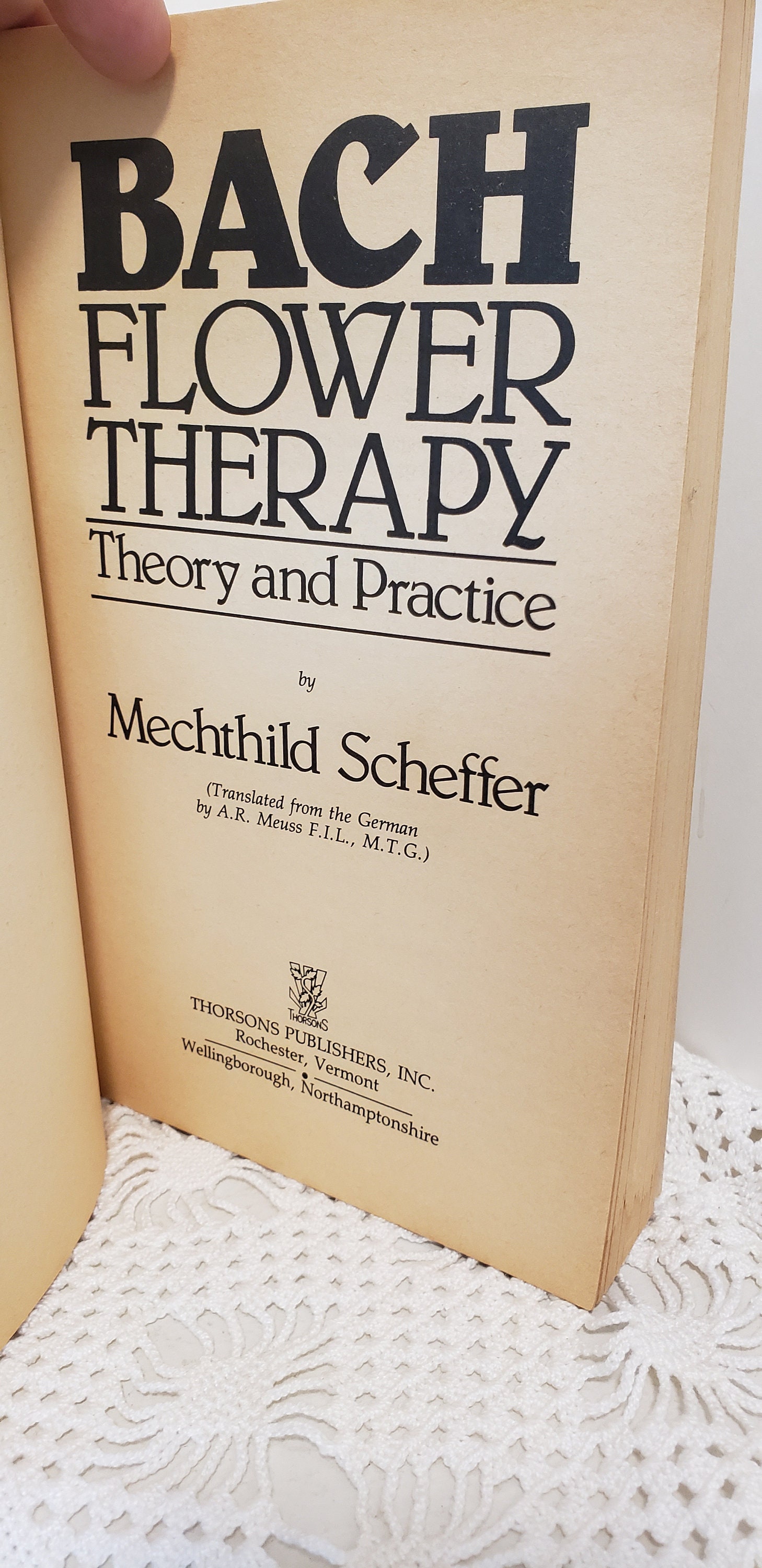 Bach Flower Therapy: Theory And Practice By Mechthild Scheffer – Trade Paperback – Good Condition