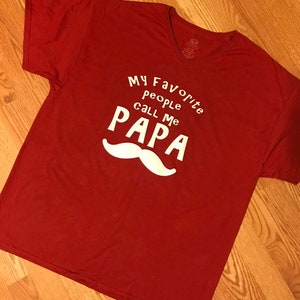 My Favorite People Call Me Papa Tee