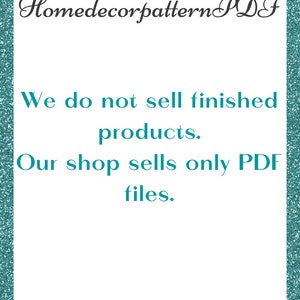 Puede incluir: Texto sobre un fondo turquesa con un borde brillante. El texto dice "Homedecorpattern PDF No vendemos productos terminados. Nuestra tienda vende solo archivos PDF."