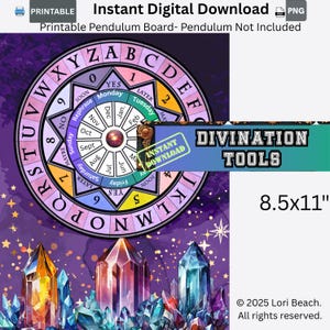 May include: A digital download featuring a purple pendulum board design with a circular alphabet, numbers, and months. The image includes colorful crystals at the bottom and text that reads "Instant Digital Download" and "Divination Tools". The board measures 8.5x11 inches.
