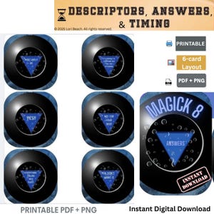 May include: Printable Magic 8 Ball answers in a 6-card layout. The cards feature a black and blue Magic 8 Ball design with different answers inside a triangle. The answers include "Most Likely No", "Yes!!", "Not For Your Best", "Everything Falling Into Place", and "You Don't Want It".