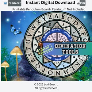May include: A digital download of a printable pendulum board with a celestial design. The board features a circular design with letters, numbers, and words like "Yes" and "Later." The background includes mushrooms, butterflies, and the text "Divination Tools."