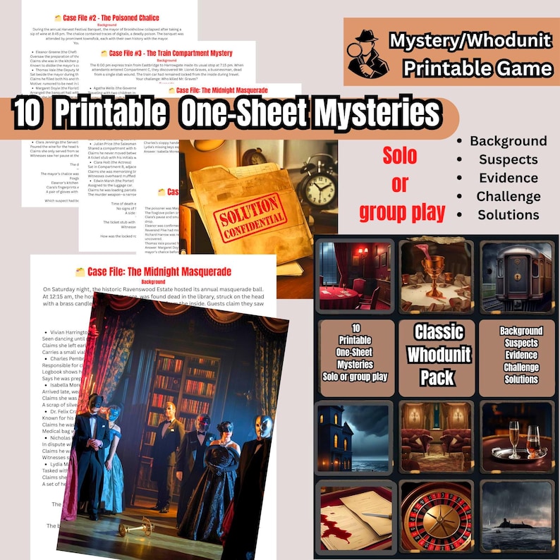 Step into the shoes of a detective with the Classic Whodunit Pack, a collection of 10 printable one-sheet mystery games. Each case is a complete story with a crime scene, 5–6 suspects, detailed evidence, and red herrings designed to keep you guessing until the very end.

Perfect for solo sleuths who love logic puzzles or for group play on game nights, parties, or family gatherings. Players must analyze alibis, study clues, and debate who they think is guilty before flipping to the solution key.