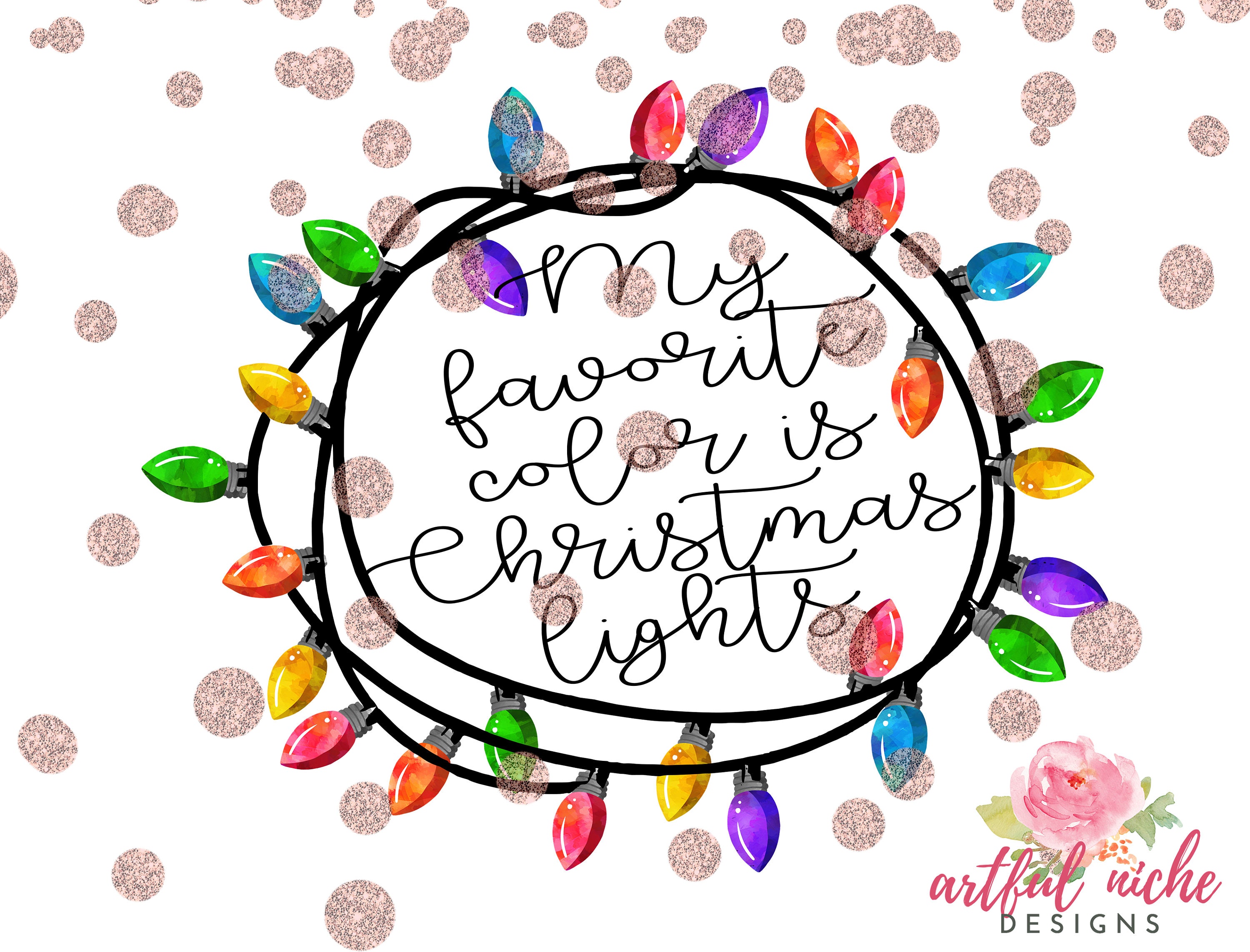 Christmas Lights are My Favorite Color Instant PDF Download | Etsy