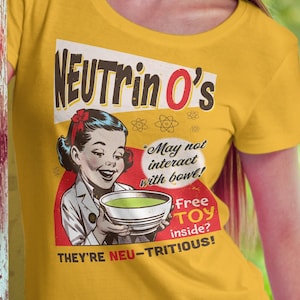 Neutrino's Cereal Shirt - Funny Science Nerd Tee - Physics Graphic Shirt - Gift for Teachers