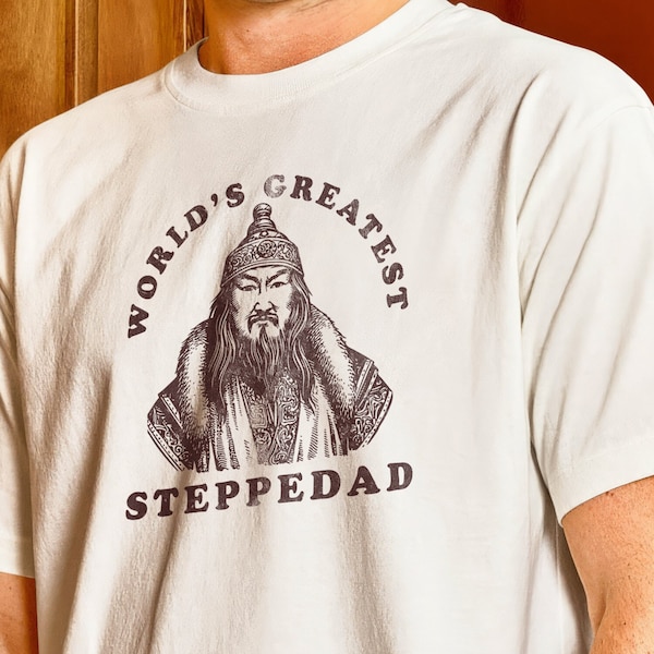 Genghis Khan Steppe Dad T-Shirt – Funny Stepdad Gift