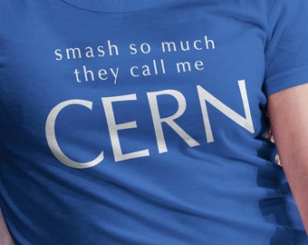 Rolig vetenskap CERN-t-shirt - Unisex fysik-t-shirt