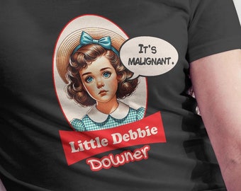 Little Debbie Downer T-Shirt - Funny Depression Pun Unisex Tee