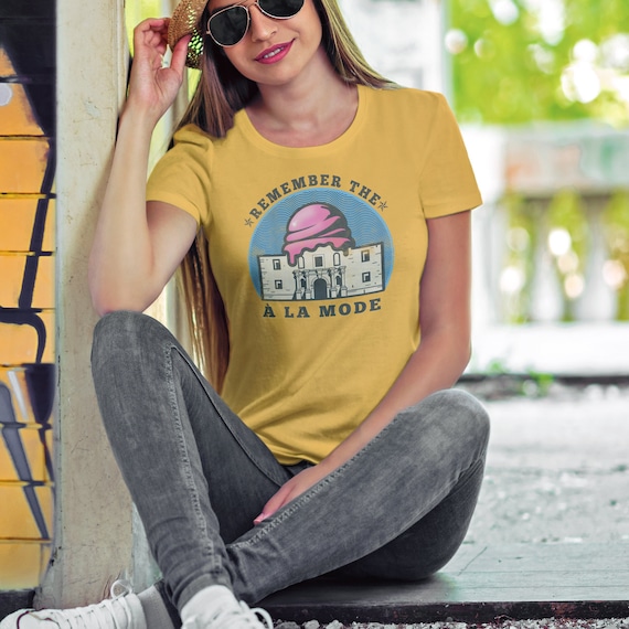 Remember the A la Mode Shirt - Alamo Pun Tee - Funny Ice Cream Dessert Shirt - Unisex T-shirt