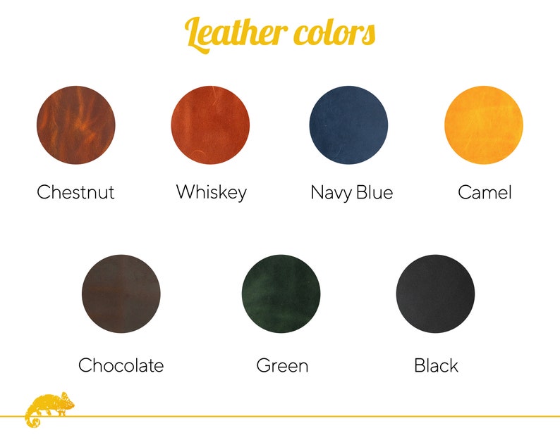 May include: Leather color chart with swatches of chestnut, whiskey, navy blue, camel, chocolate, green, and black leather.