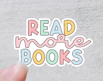 Read More Books Sticker | Die Cut Sticker Retro Booktok Water bottle Laptop Sticker Kindle Ereader Accessory