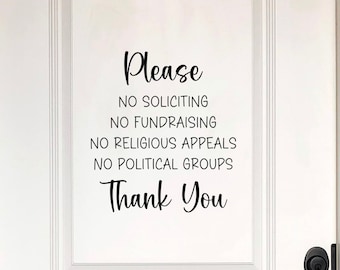 Vinyl Decal Please No Fundraising Soliciting Religious Appeals Political Groups Thank you | Front Door Sign | No Solicit No Soliciting Sign