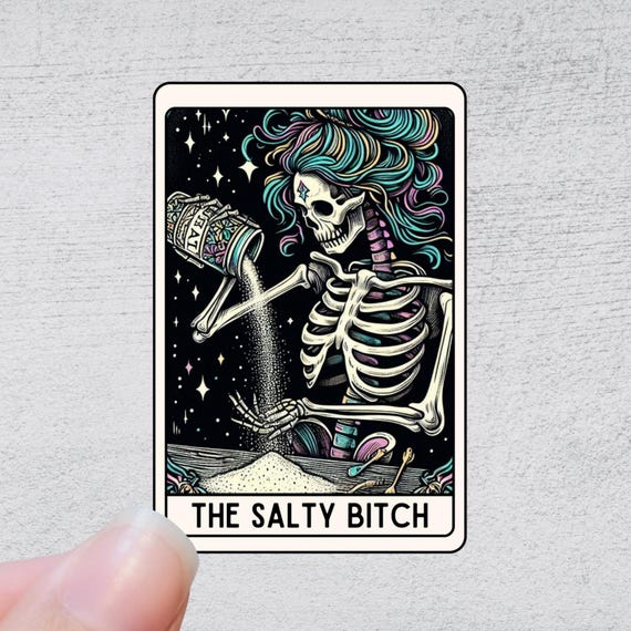 The Salty Bitch Tarot Card Sticker or Magnet | Funny Sarcastic Sticker Decal Vinyl Water Bottle Laptop Notebook Design