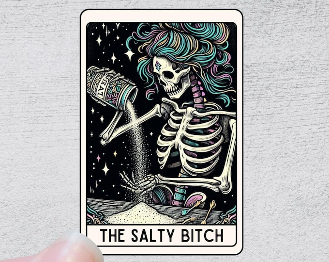 The Salty Bitch Tarot Card Sticker | Funny Sarcastic Sticker Decal Vinyl Water Bottle Laptop Notebook Design