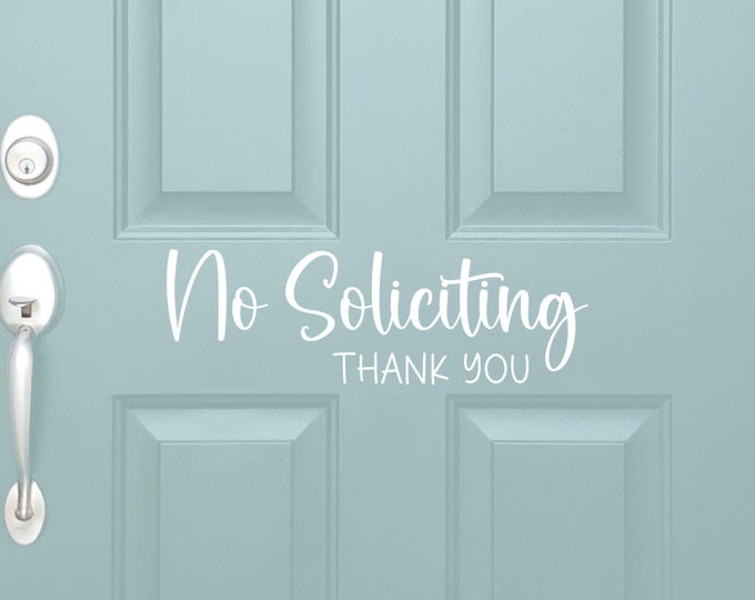 Vinyl Decal No Soliciting Thank You | Vinyl Sticker Front Door Sign | No Selling No Solicit Canvassing Do No Disturb Door Decal