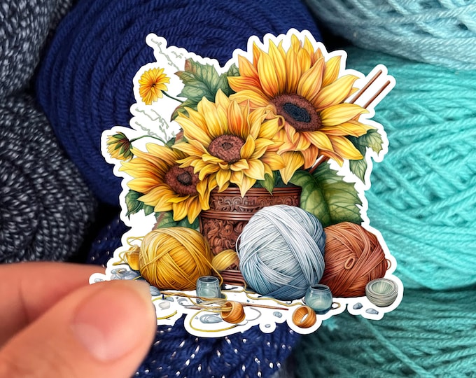 Sunflowers and Yarn Skeins Sticker #4- Die Cut Matte or Glossy Stickers for Knitter Crocheter or Spinner