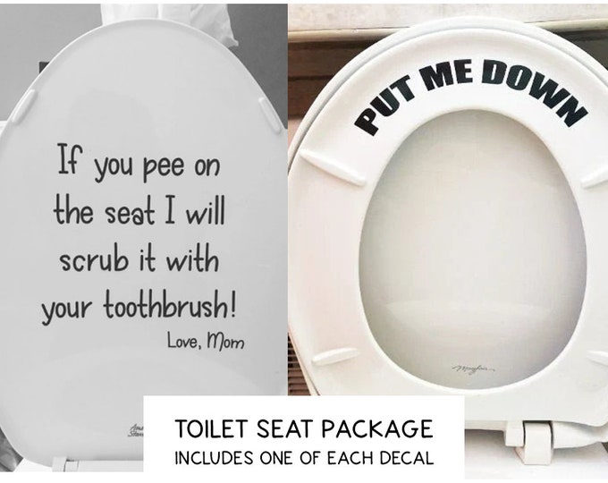 Vinyl Decal Package | If you pee on this seat I will scrub it with your toothbrush and Put Me down | Toilet Bathroom Humour Decal Sticker