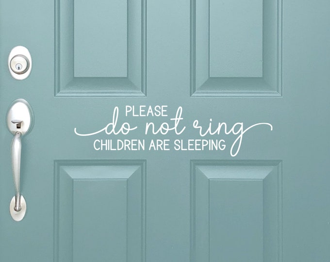 Vinyl Door Decal | Please Do Not Ring Children Sleeping | Front Door Sign | No Selling No Solicit New Mom Sign Twin Triplet Mom