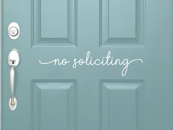 Vinyl Decal No Soliciting | Front Door Sign | No Selling No Solicit