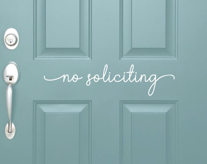 Vinyl Decal No Soliciting | Front Door Sign | No Selling No Solicit
