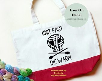 Iron On Decal Knit Fast Die Warm | Crochet Hook and Yarn | DIY Gift Personalized Shirt Hoody Bag Jacket Clothing Knitting
