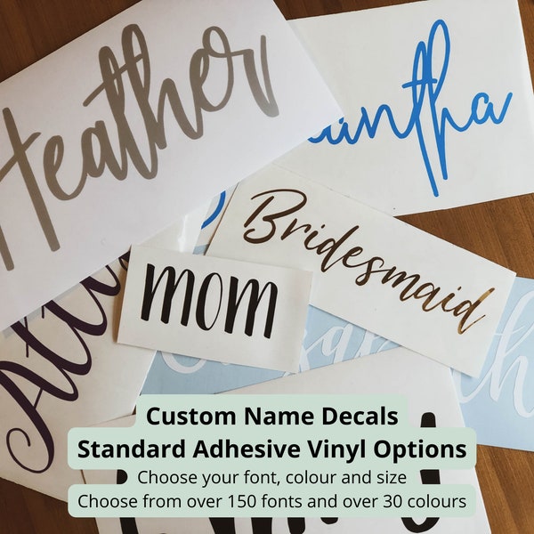 Custom Vinyl Name Decals - Choose your colour, font and size