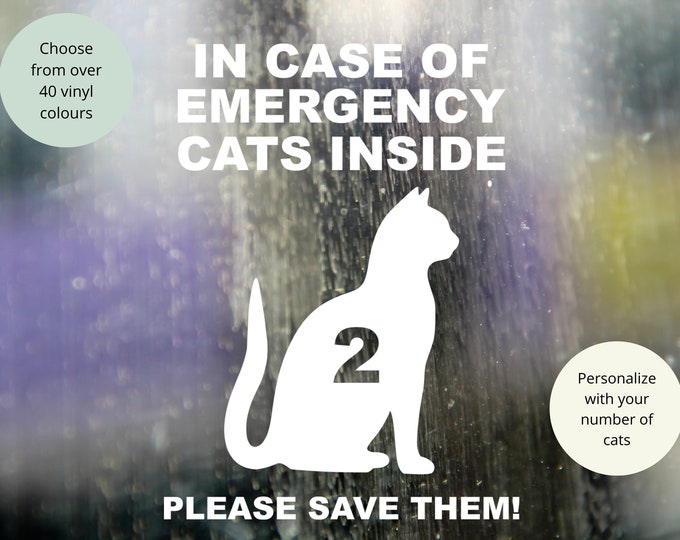 Vinyl Decal | In Case of Emergency Save Our Cats Personalized  | Bumper Sticker Dog Mom Pet Car Vehicle SUV Truck Van Permanent Sticker