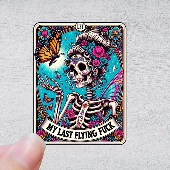 My Last Flying Fuck Tarot Card Sticker or Magnet | Funny Sarcastic Sticker Decal Vinyl Water Bottle Laptop Notebook Design