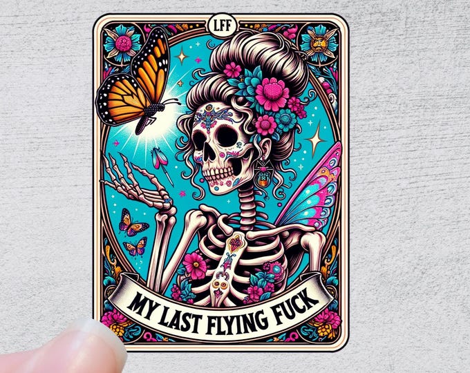 My Last Flying Fuck Tarot Card Sticker | Funny Sarcastic Sticker Decal Vinyl Water Bottle Laptop Notebook Design