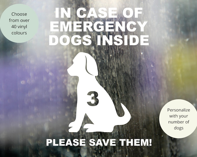 Vinyl Decal | In Case of Emergency Save Our Dogs Personalized  | Bumper Sticker Dog Mom Pet Car Vehicle SUV Truck Van Permanent Sticker