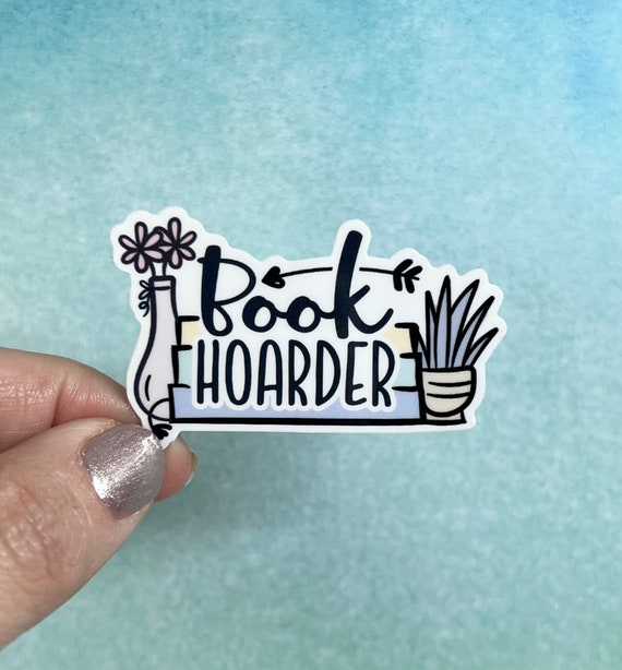 Book Hoarder Sticker or Magnet | Die Cut Sticker or Magnet Rainbow Waterbottle Laptop Sticker or Magnet Reading Books Library