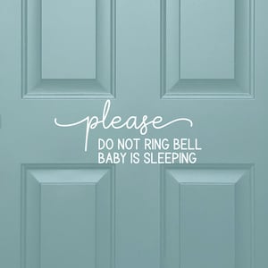 Vinyl Door Decal | Please Do Not Ring Bell Baby Is Sleeping | Front Door Sign | No Selling Solicit New Mom Twin Triplet Mom Do Not Disturb