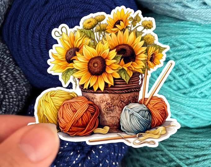 Sunflowers and Yarn Skeins Sticker #6- Die Cut Matte or Glossy Stickers for Knitter Crocheter or Spinner