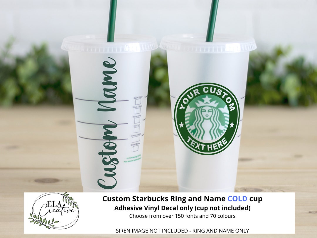 Vinyl Decal Starbucks Cup Ring Decal COLD Cup With Name Etsy Canada