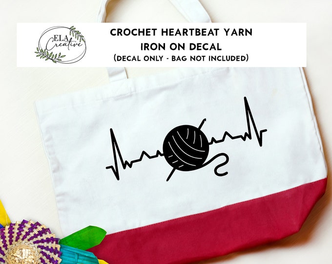 Iron On Decal Crochet Heartbeat | Crochet Hook and Yarn | DIY Gift Personalized Shirt Hoody Bag