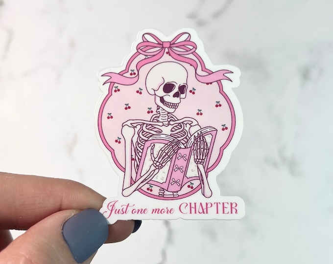 Coquette Style Sticker | Just One More Chapter | Reading Bows Pearls Water bottle Laptop Sticker Girly Skull