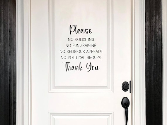 Vinyl Decal Please No Fundraising Soliciting Religious Appeals Political Groups Thank you | Front Door Sign | No Solicit No Soliciting Sign