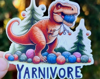 Yarnivore Dinosaur sticker  |  Rainbow Water bottle Laptop Sticker Yarn Knitting Crochet Funny Sticker