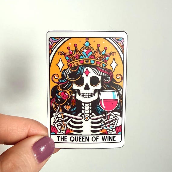 The Queen of Wine Tarot Card Sticker  | Funny Sarcastic Sticker Decal Vinyl Water Bottle Laptop Notebook Design