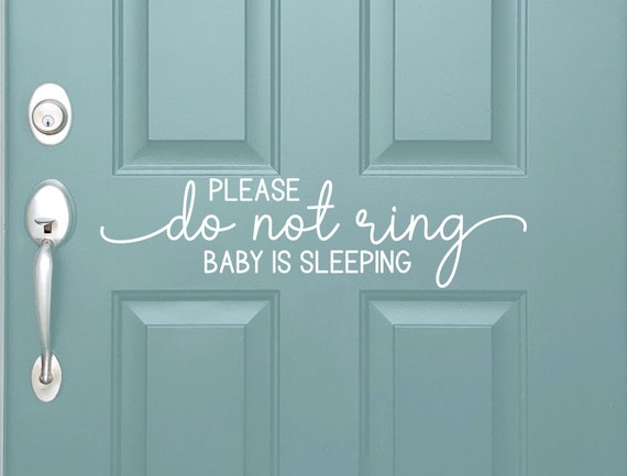 Vinyl Decal Please Do Not Ring Baby Is Sleeping | Front Door Sign | No Selling No Soliciting New Mom Sign Twin Triplet Mom