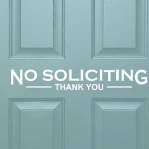 Vinyl Decal No Soliciting Thank You | Vinyl Sticker Front Door Sign | No Selling No Solicit Do not Disturb No Canvasing