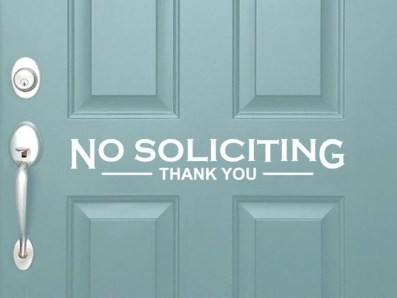 Vinyl Decal No Soliciting Thank You | Vinyl Sticker Front Door Sign | No Selling No Solicit Do not Disturb No Canvasing